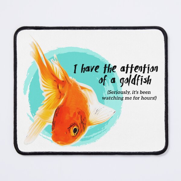 Item preview, Attention of a Goldfish designed and sold by Matt Acton.