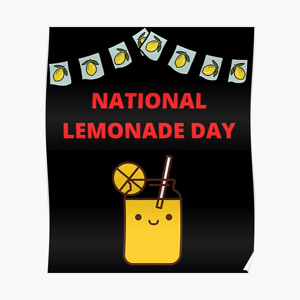 "national lemonade day lemonade design" Poster by SREE24 Redbubble