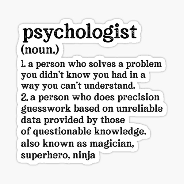 psychologist-definition-a-person-who-does-precision-guesswork-based