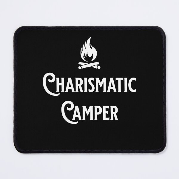 Item preview, Charismatic Camper - Camping Lovers - Fans of Alliteration designed and sold by epicthoughts.
