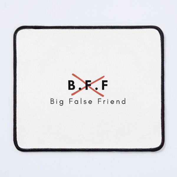 Item preview, BFF (Big False Friend) designed and sold by OceanLustStore.