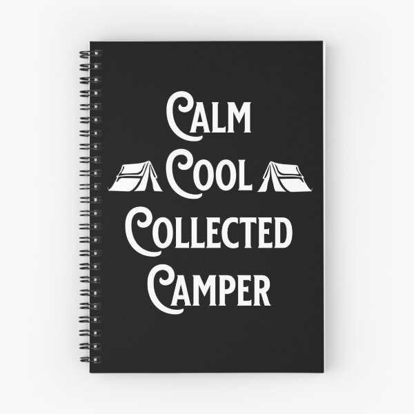 Item preview, Calm Cool Collected Camper - Camping Lovers - Fans of Alliteration designed and sold by epicthoughts.