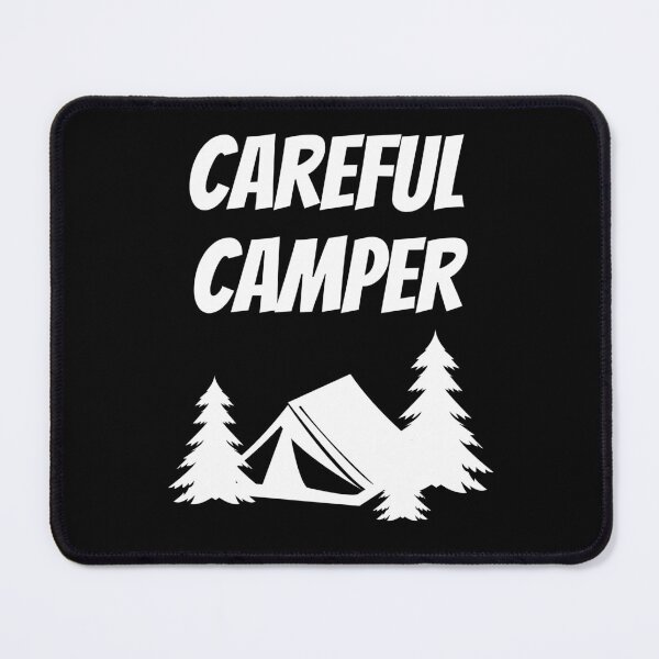 Item preview, Careful Camper - Camping Lovers - Fans of Alliteration designed and sold by epicthoughts.