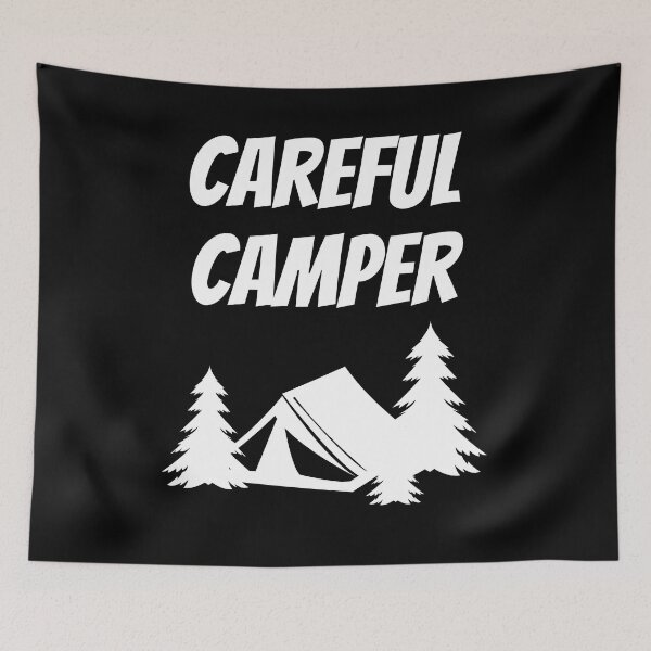 Item preview, Careful Camper - Camping Lovers - Fans of Alliteration designed and sold by epicthoughts.