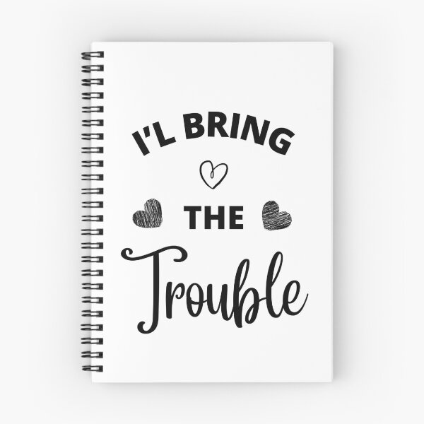 Item preview, I'l bring the trouble designed and sold by OceanLustStore.