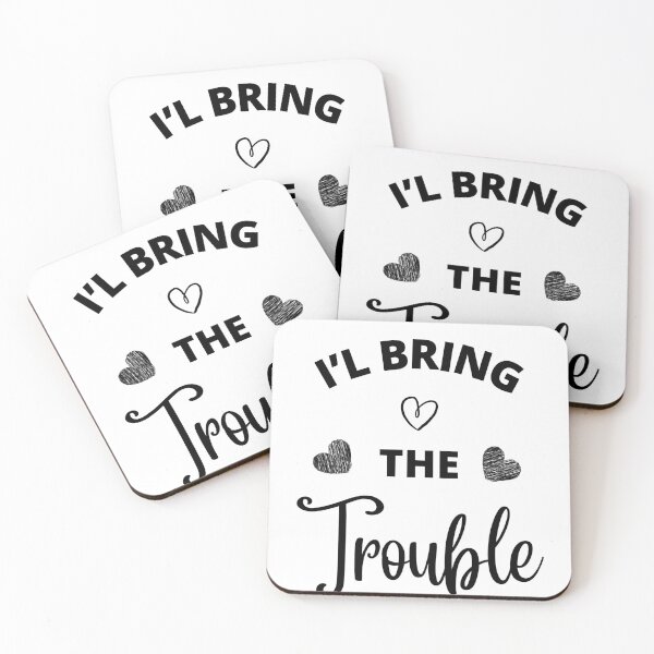 Item preview, I'l bring the trouble designed and sold by OceanLustStore.
