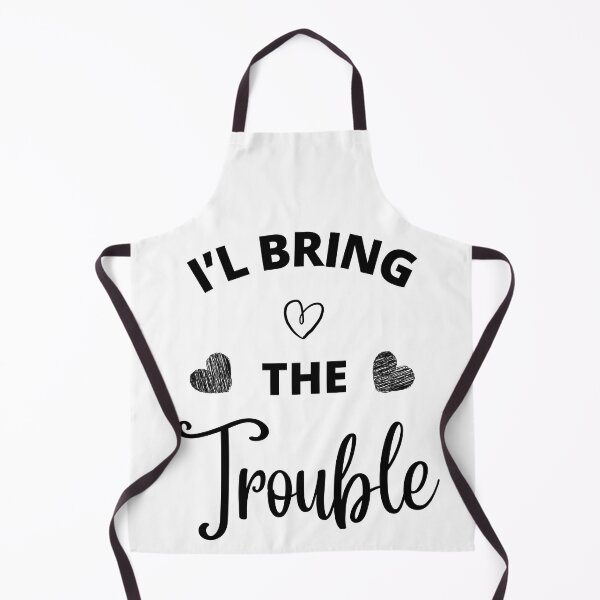 Item preview, I'l bring the trouble designed and sold by OceanLustStore.