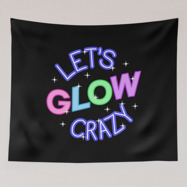 Item preview, Let's Glow Crazy III designed and sold by Lemon Pepper.