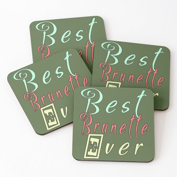 Item preview, Beautiful best brunette ever    designed and sold by TShirtsofYou.