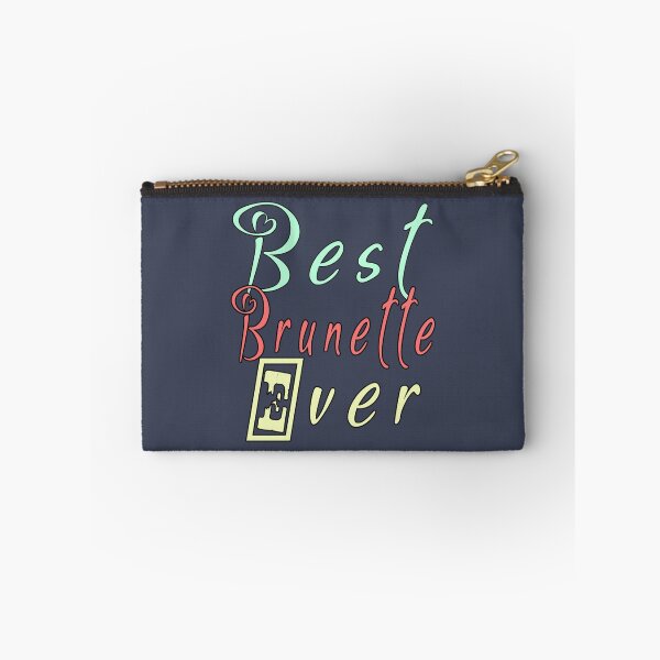 Item preview, Beautiful best brunette ever    designed and sold by TShirtsofYou.