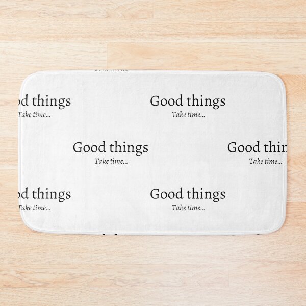 Item preview, Good things takes time designed and sold by OceanLustStore.