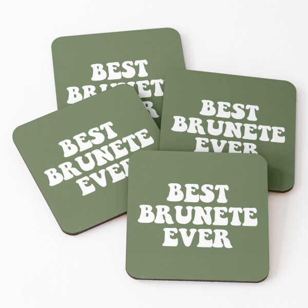 Item preview, Best Brunette Ever                                      designed and sold by TShirtsofYou.