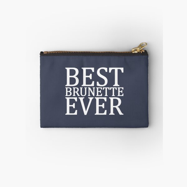 Item preview, Best Brunette Ever                                    designed and sold by TShirtsofYou.