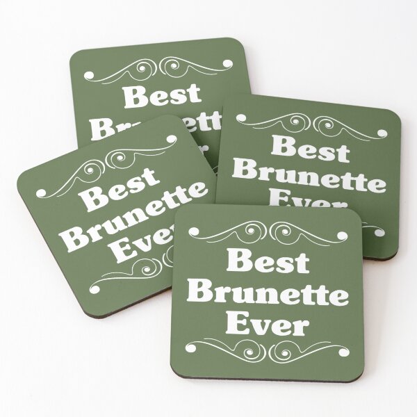 Item preview, Best Brunette Ever                                   designed and sold by TShirtsofYou.