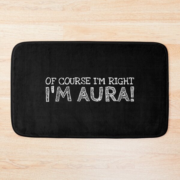 Item preview, Of Course I’m Right I’m Aura Funny Personalized Name designed and sold by MariosNydras.