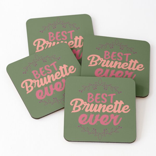 Item preview, Best Brunette Ever                              designed and sold by TShirtsofYou.