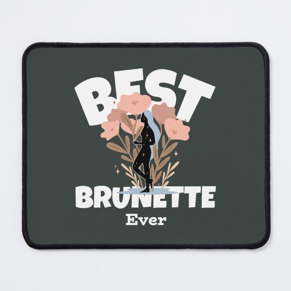 Item preview, Best brunette ever designed and sold by TShirtsofYou.