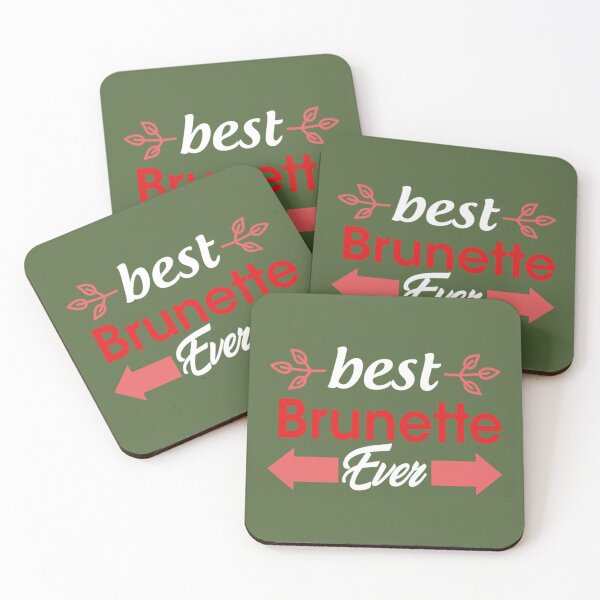 Item preview, Best Brunette Ever                        designed and sold by TShirtsofYou.