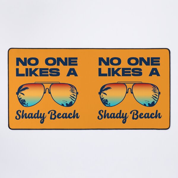Item preview, No one likes a shady beach, dark text, beach funny ocean vacation, sarcastic summer, beach duty sunglasses designed and sold by SGS-.