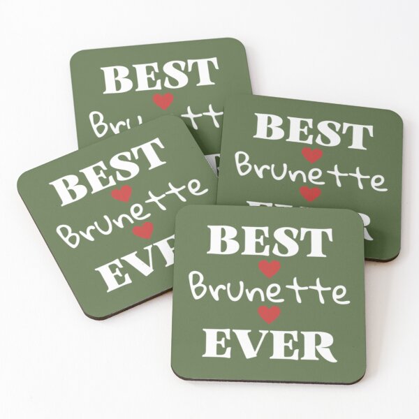Item preview, Best Brunette Ever           designed and sold by TShirtsofYou.