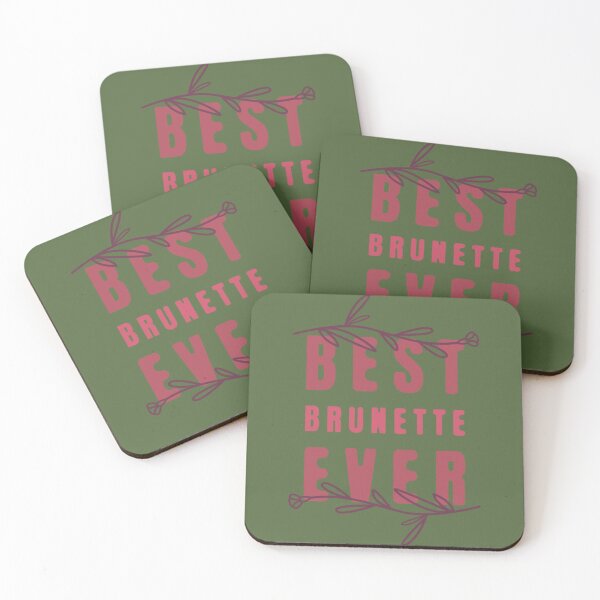 Item preview, Best Brunette Ever          designed and sold by TShirtsofYou.