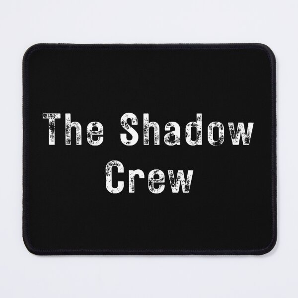 Item preview, The Shadow Crew designed and sold by TheKnightWriter.