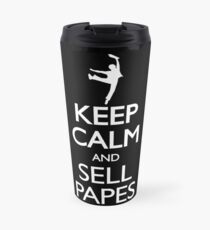 Headlines Don't Sell Papes- Newsies Sell Papes! Travel Mug