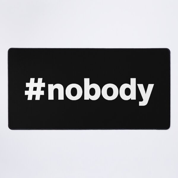 Item preview, Hashtag nobody designed and sold by ArtIsParty.