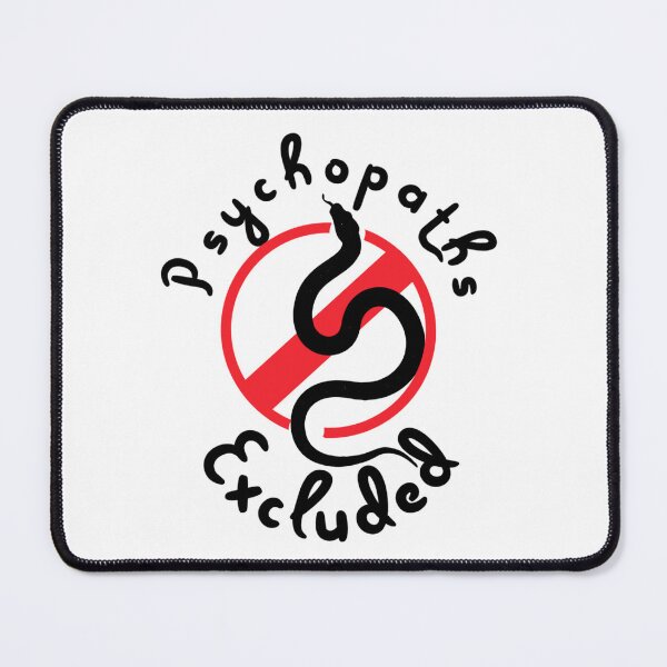 Item preview, Psychopaths Excluded - not so subtle T's big logo designed and sold by SpArtk.