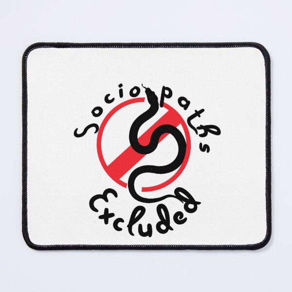 Item preview, Sociopaths Excluded - not so subtle T's big logo  designed and sold by SpArtk.