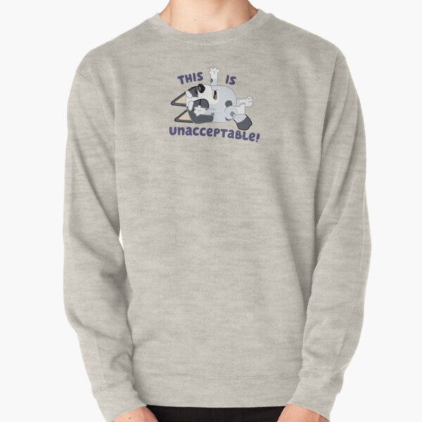 This is UNACCEPTABLE Pullover Sweatshirt