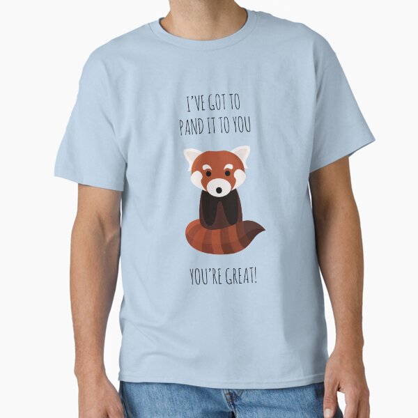 Red Panda Thinks You're Great Classic T-Shirt