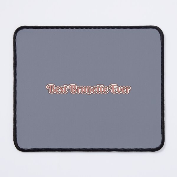 Item preview, Best Brunette Ever designed and sold by Hotteesdesigns.
