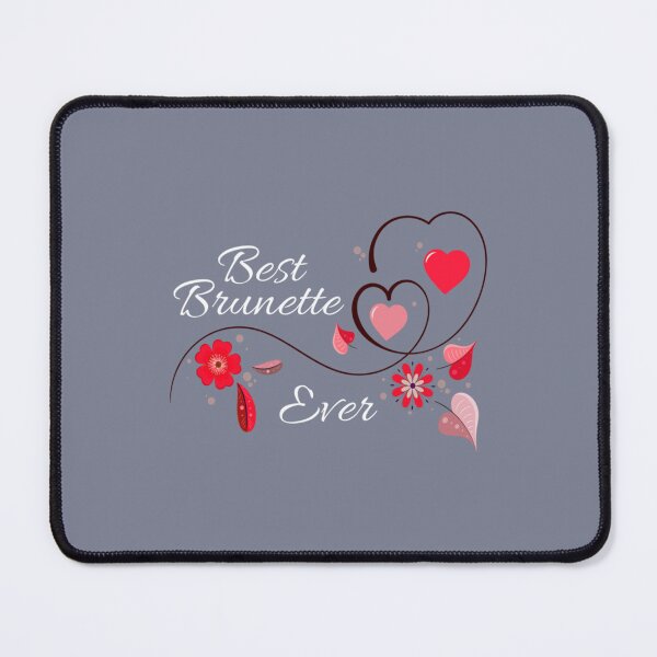 Item preview, Best brunette ever (2) designed and sold by Hotteesdesigns.