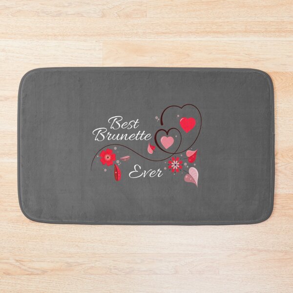 Item preview, Best brunette ever     (2) designed and sold by Hotteesdesigns.