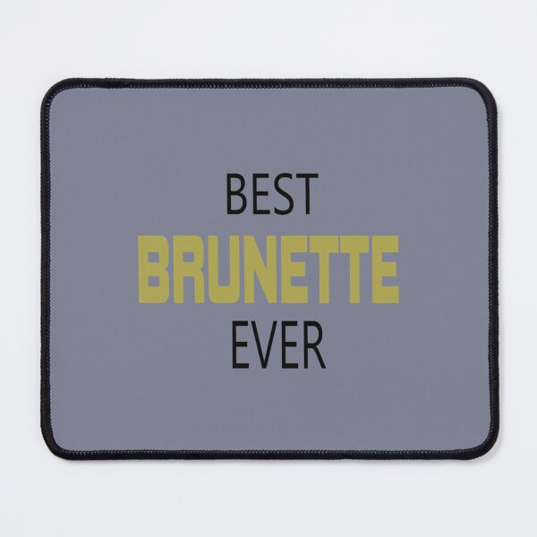 Item preview, best brunette ever (11) designed and sold by Hotteesdesigns.