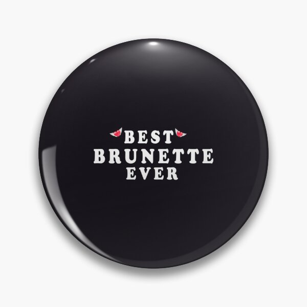 Artikelvorschau, beste Brünette aller Zeiten, Brünette entworfen und verkauft von Hotteesdesigns.