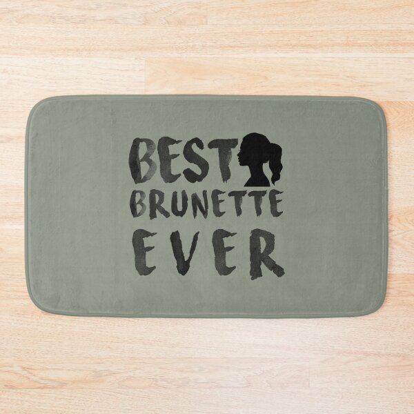 Item preview, Best Brunette Ever Fitted   designed and sold by Hotteesdesigns.