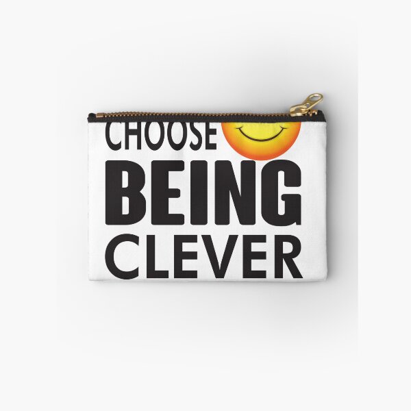 Item preview, Choose Being Clever designed and sold by Kaaimaan.