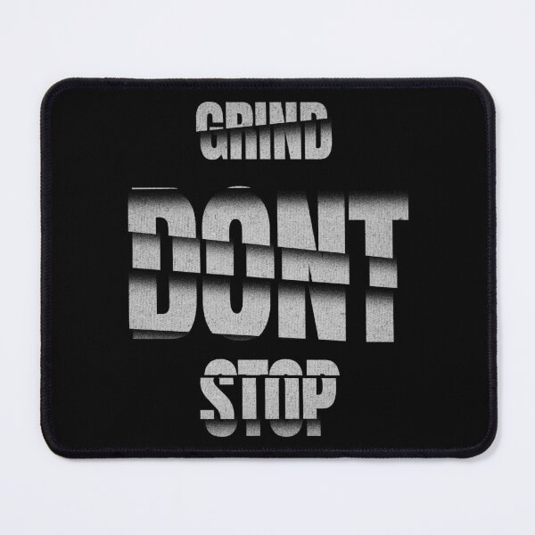 Item preview,  grind don't stop designed and sold by StylishhCat.