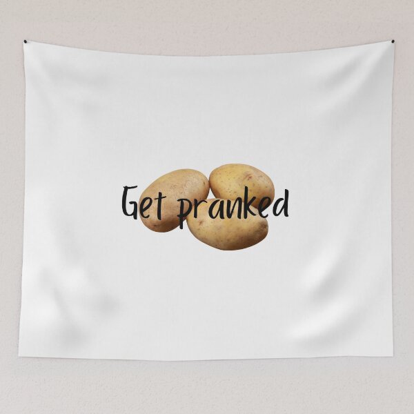 Item preview, Get pranked- potato designed and sold by Shel13X.