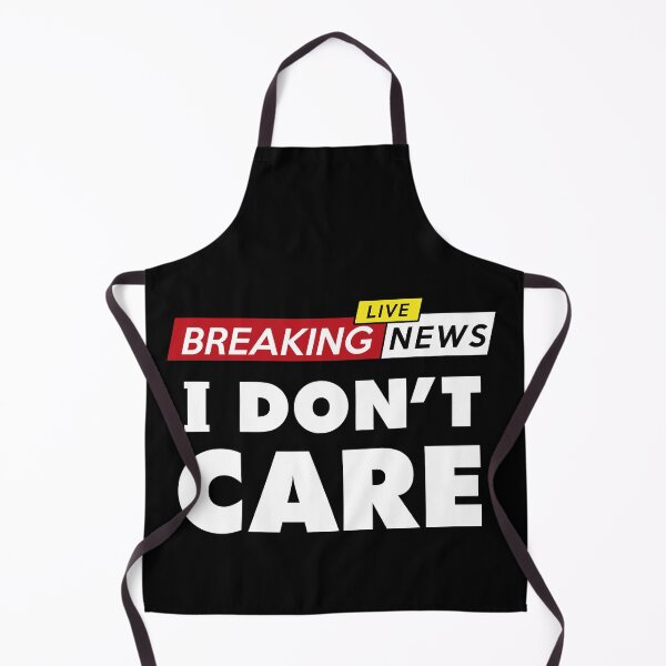 Item preview, Breaking news, I don't care designed and sold by VinagreShop.