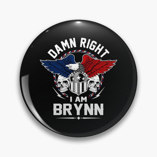 Item preview, Brynn Name T Shirt - Damn Right I Am Brynn Gift Item Tee designed and sold by jazminprin.