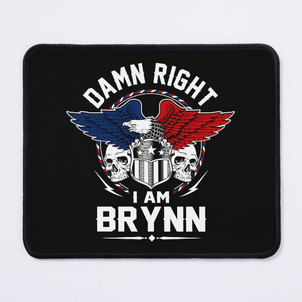 Item preview, Brynn Name T Shirt - Damn Right I Am Brynn Gift Item Tee designed and sold by jazminprin.