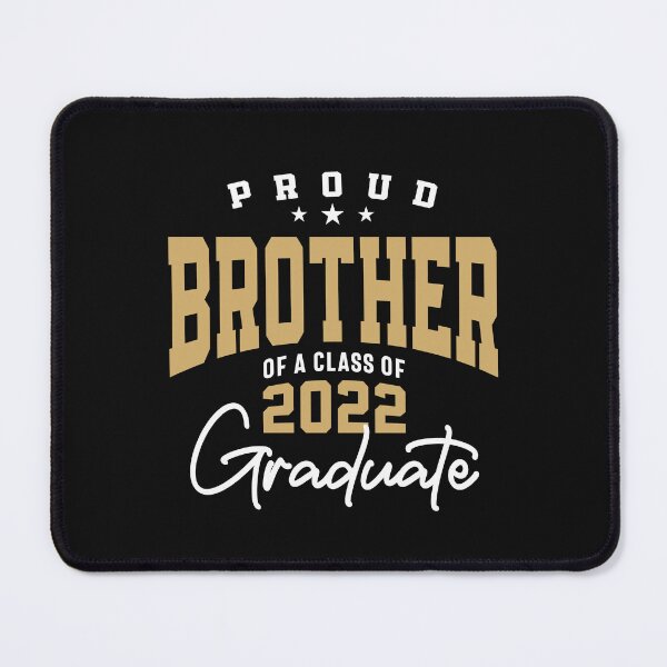Item preview, Proud Brother of a 2022 Graduate Class 22 Graduation Family designed and sold by cidolopez.