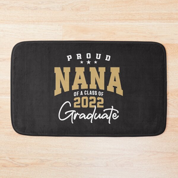 Item preview, Proud Nana of a 2022 Graduate Class 22 Graduation Family designed and sold by cidolopez.