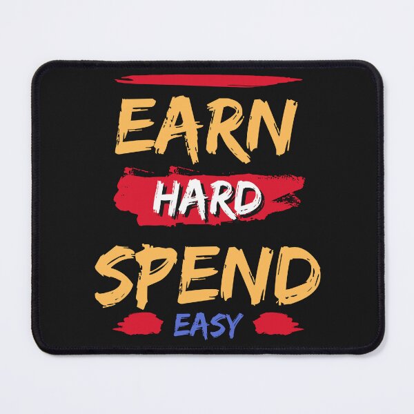 Item preview, earn hard to spend easy, pure truth designed and sold by klimov0101.