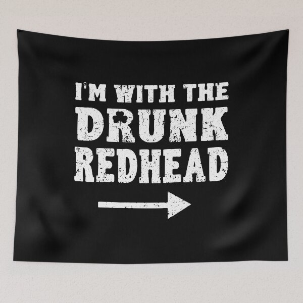 Item preview, Funny St Patricks Day - I'm With The Drunk Redhead  designed and sold by ZimbomDesigner.