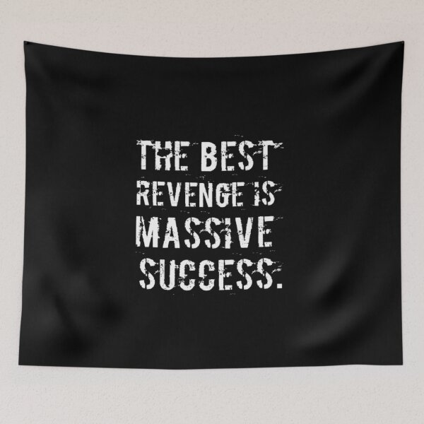 Item preview, The best revenge is massive success-simple font-text based-black and white designed and sold by PacePoint.