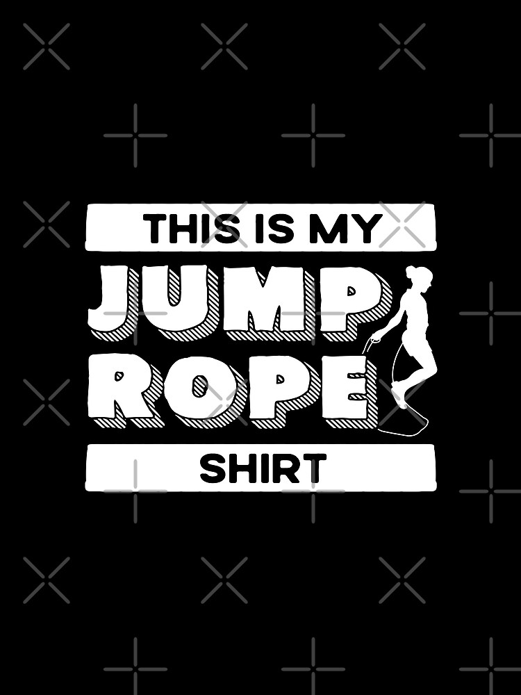 Thumbnail 4 of 4, Graphic T-Shirt, Jump Rope Skipping Rope Jumping This Is My Jump Rope designed and sold by ShopTheStyle.